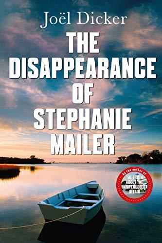 Books The Disappearance of Stephanie Mailer: A gripping new thriller with a killer