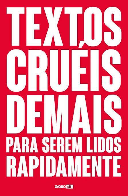 Libro Textos cruéis demais pra serem lidos rapidamente