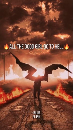 all the good girls go to hell