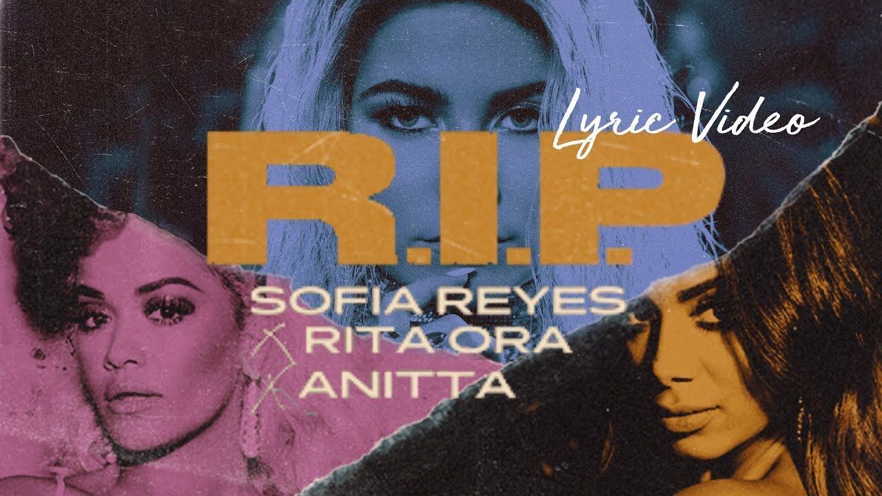 Fashion R.I.P - Sofia Reyes (feat. Rita Ora & Anitta)