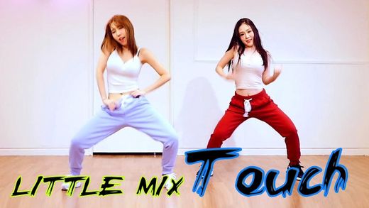 Little Mix - Touch Waveya coreography