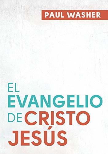 Libro El Evangelio de Cristo Jesús