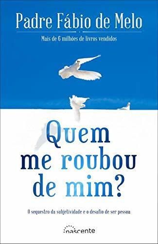 Quem Me Roubou de Mim?