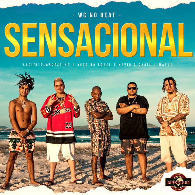 Canción Sensacional (feat. Cacife Clandestino & MC Kevin o Chris)