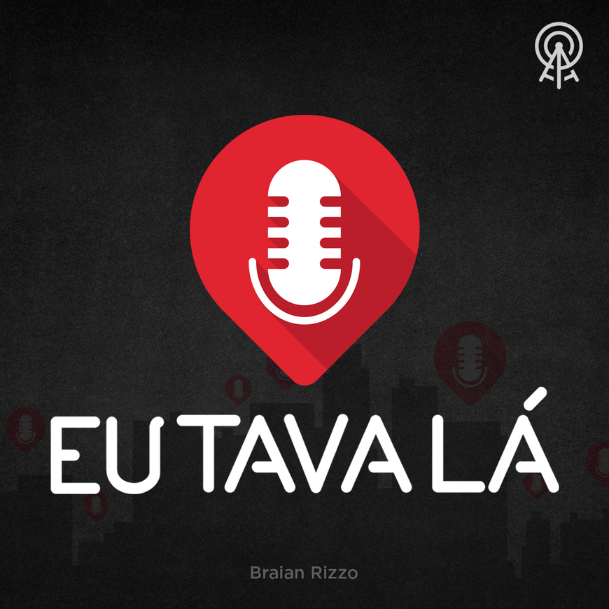 Moda Eu tava lá | Podcast