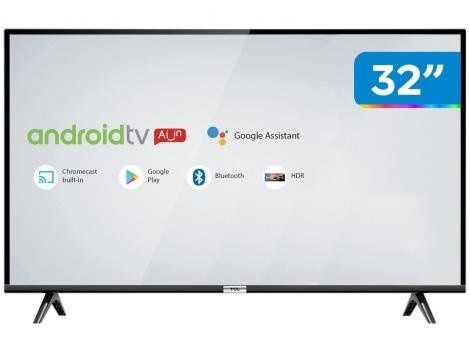 Smart TV LED 32” TCL 32S6500 Android Wi-Fi HDR - Inteligência ...