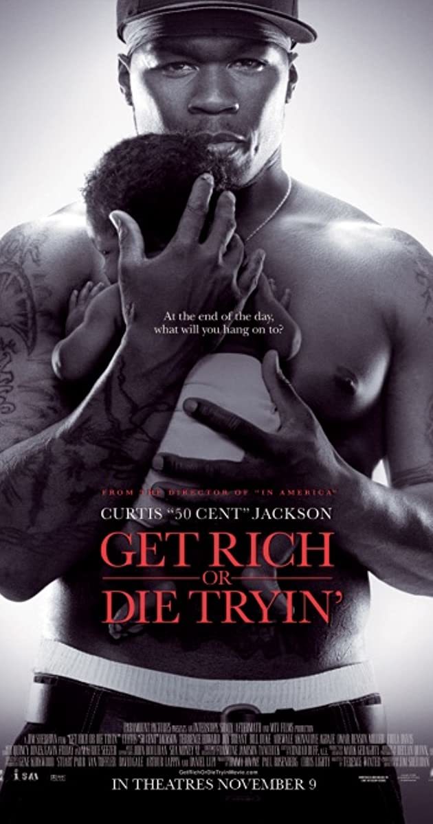 Movie Get Rich or Die Tryin'