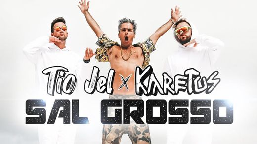 Tio gel feat Karetus - Sal grosso