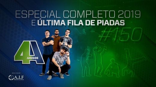 4 AMIGOS - ESPECIAL DE COMÉDIA 2019