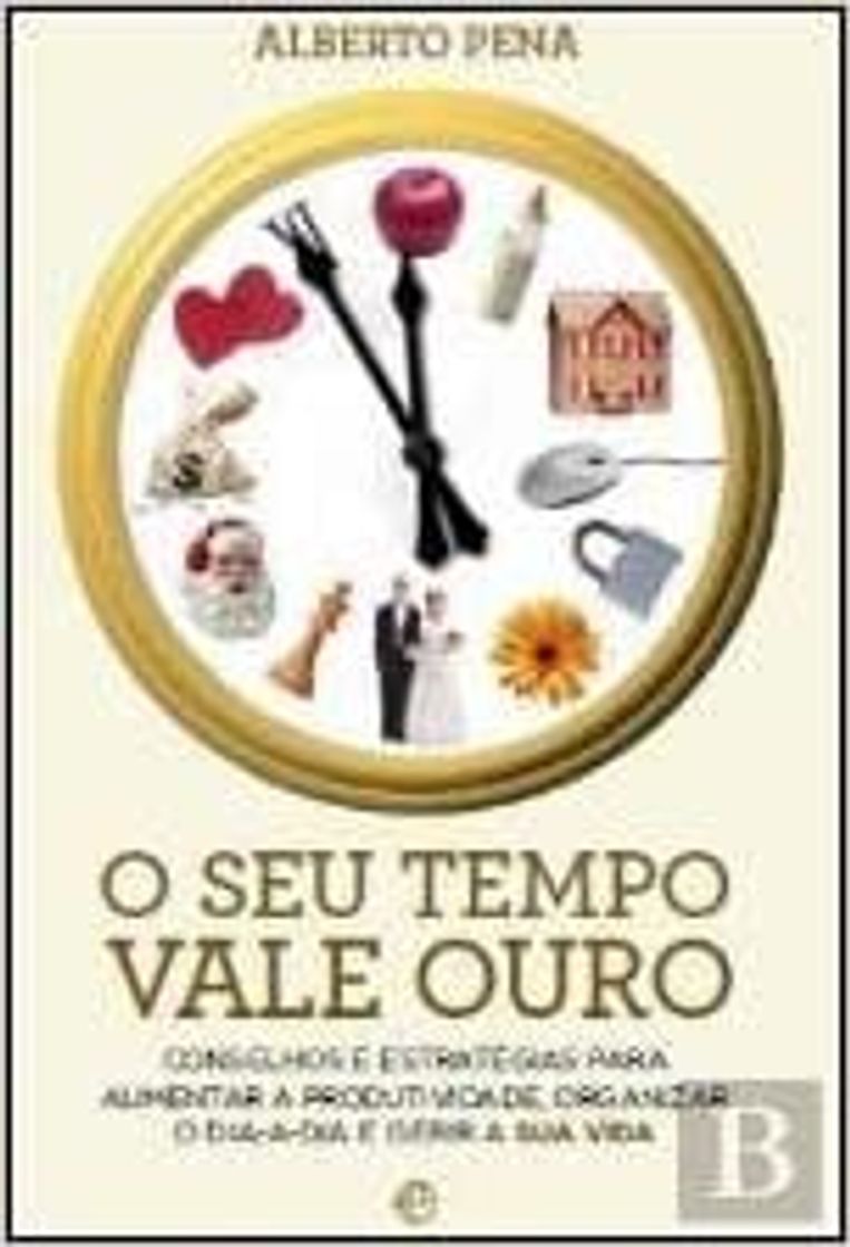 Libro O seu Tempo Vale Ouro - Alberto Pena, PENA, ALBERTO 