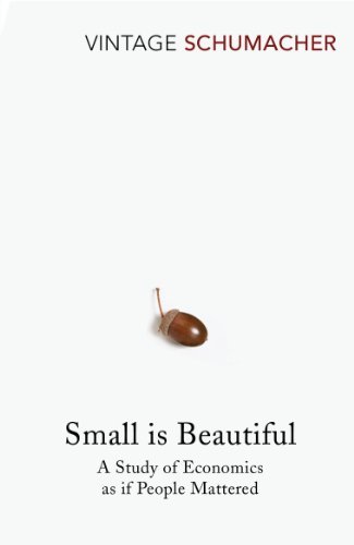 Libro Small Is Beautiful: A Study of Economics as if People Mattered