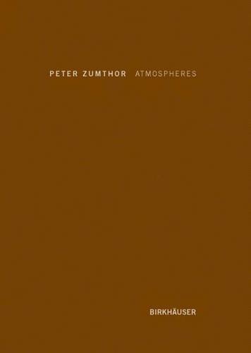 Libro Atmospheres: Architectural Environments - Surrounding Objects