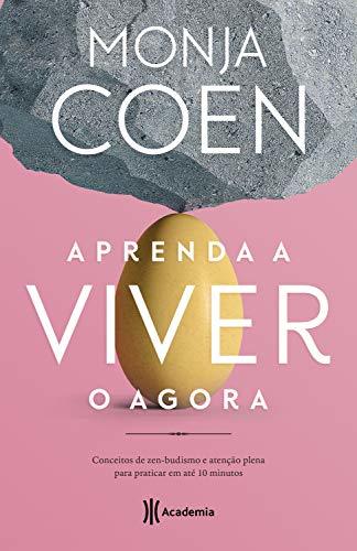 Book Aprenda a viver o agora