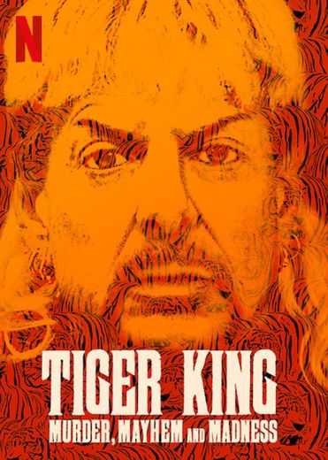Tiger King: Murder, Mayhem and Madness (2020)