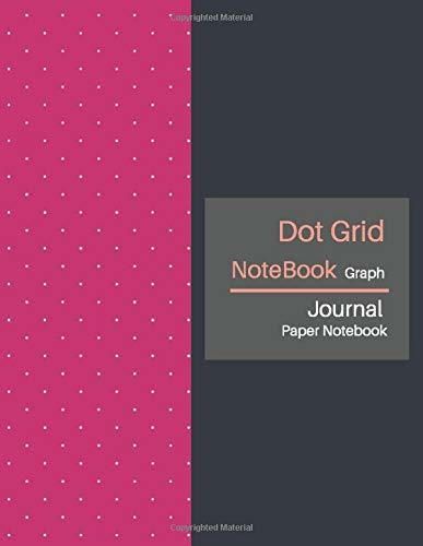 Dot Grid Notebook: Dotted Notebooks Paper Large