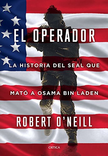 Libro El operador: La historia del SEAL que mató a Osama bin Laden
