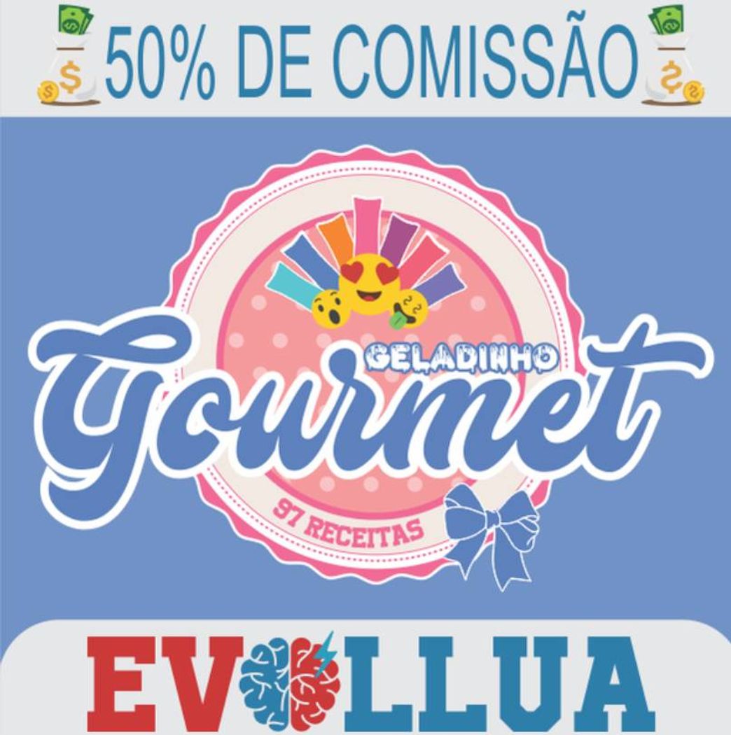 Fashion DE 2 A 5 MIL COM GELADINHO GOURMET