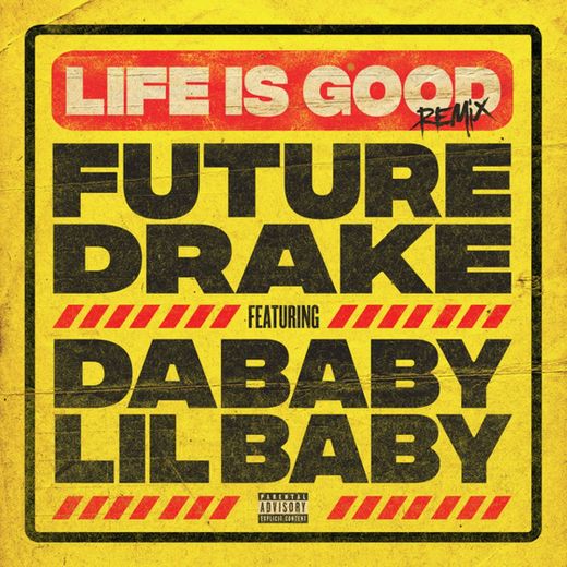 Life Is Good (feat. Drake, DaBaby & Lil Baby) - Remix