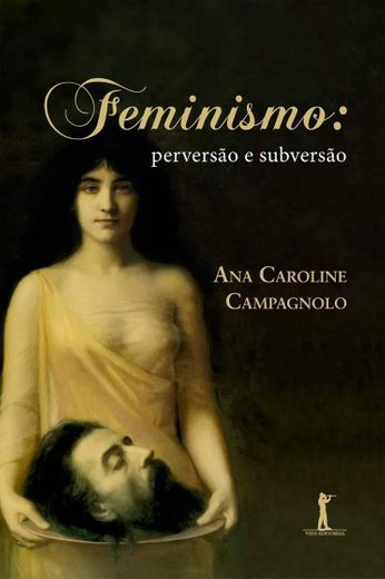 Feminismo Perversão e Subversão 