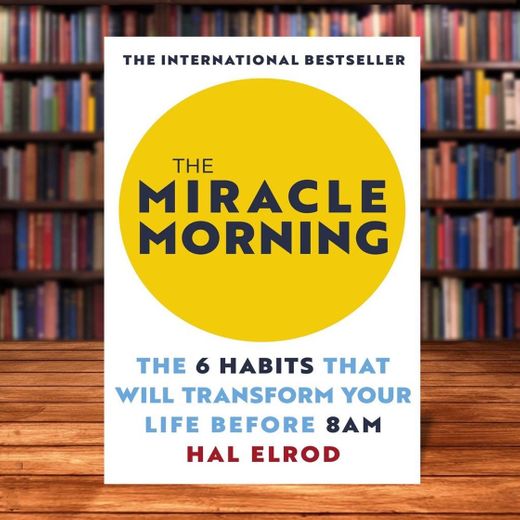 Miracle morning by Hal Elrod 