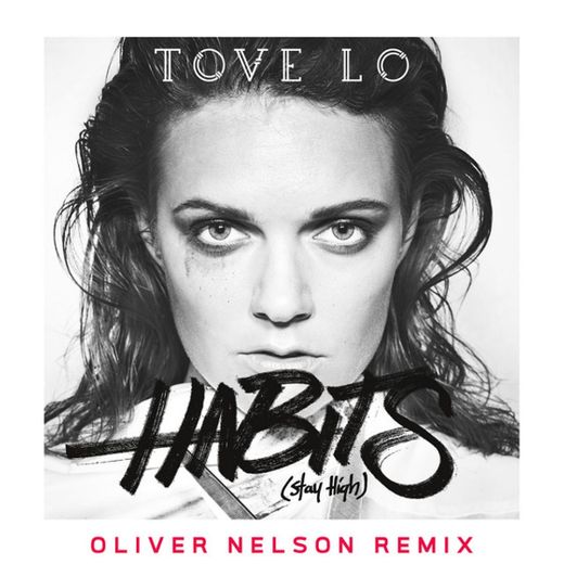 Habits (Stay High) - Oliver Nelson Remix