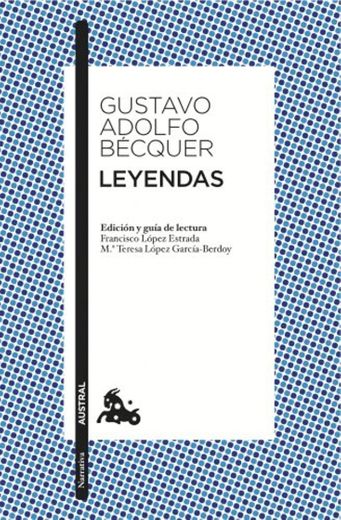 Leyendas: Edición de Francisco López Estrada y Mª Teresa López Gracía-Berdoy