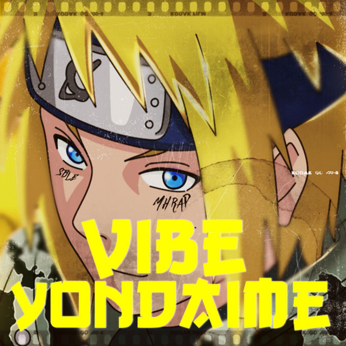 Canción Vibe Yondaime