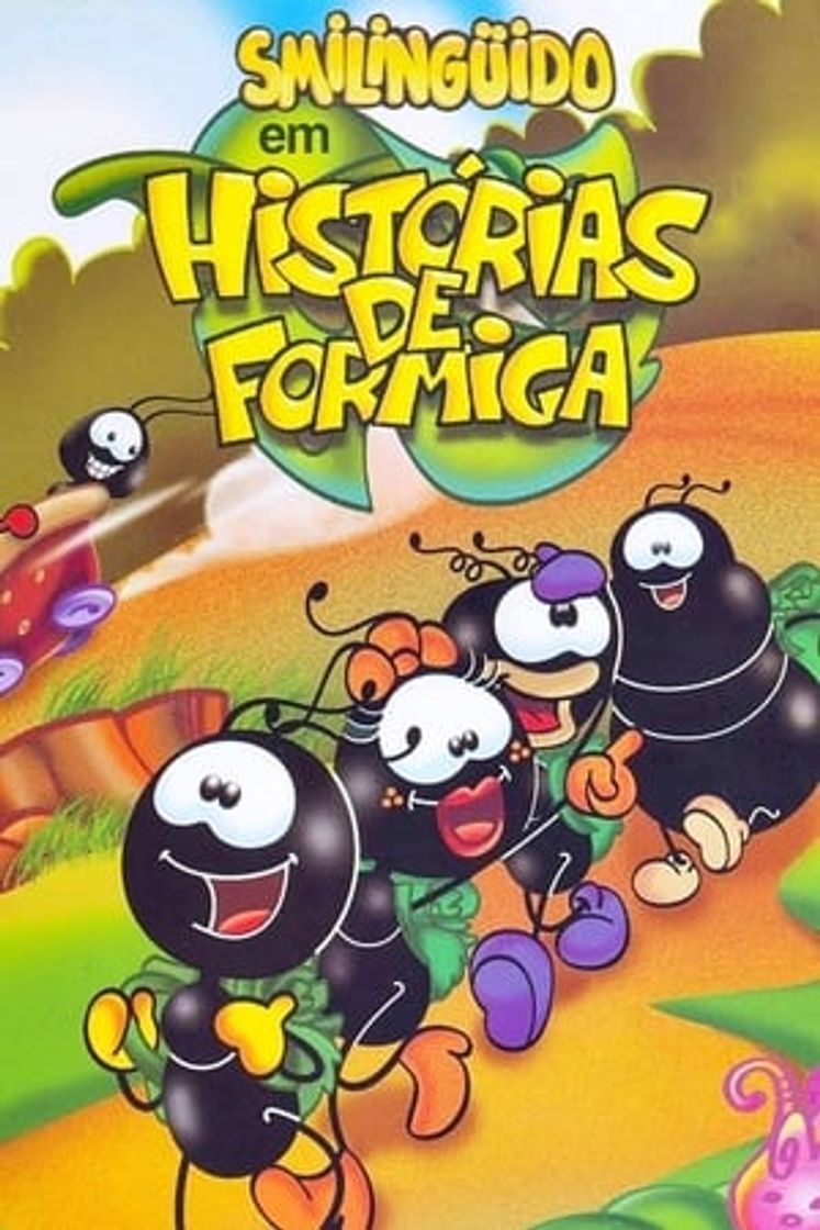 Película Smilinguido em Histórias de Formiga