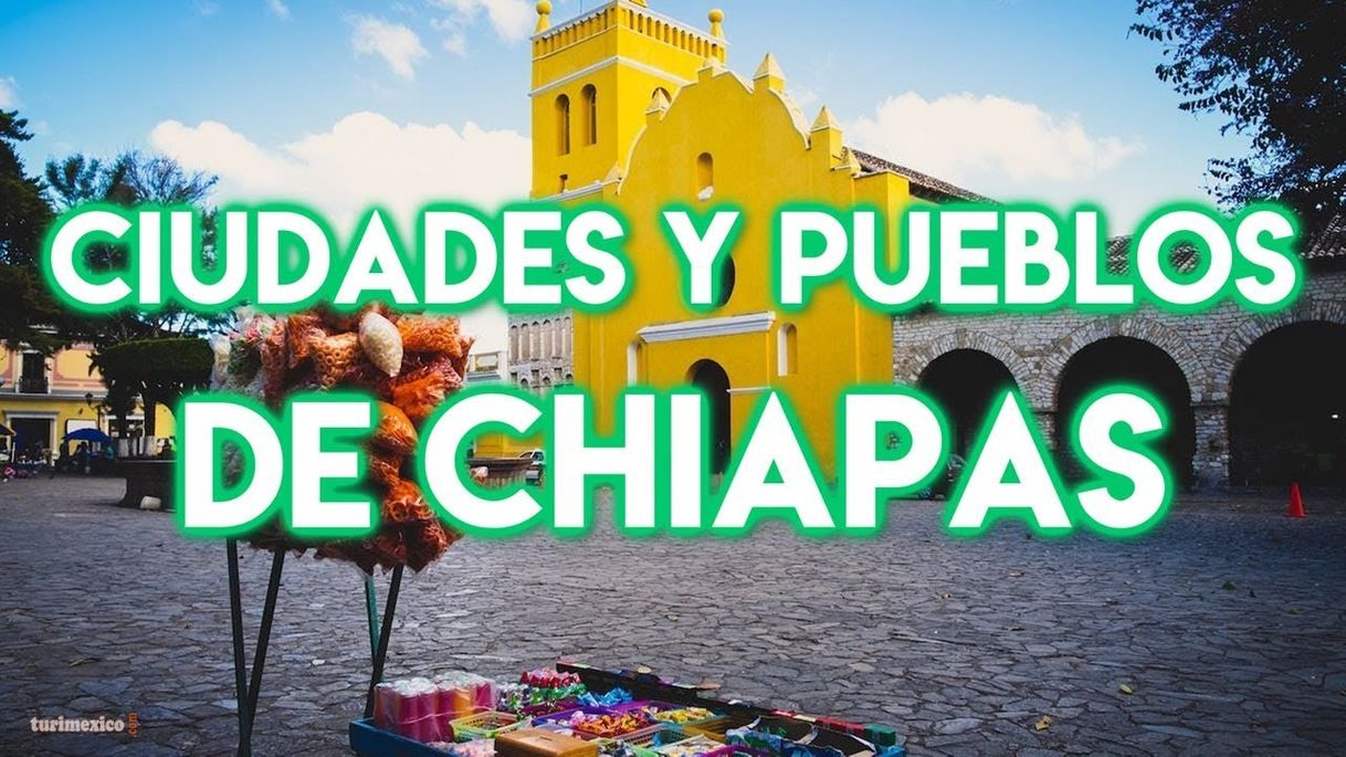 Places Chiapas