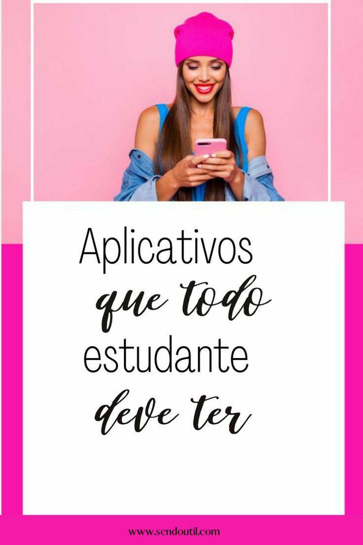 Fashion 5 Apps que todo estudante deve ter