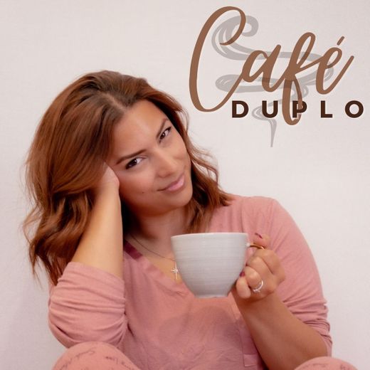 Podcast Café Duplo by Rita Serrano