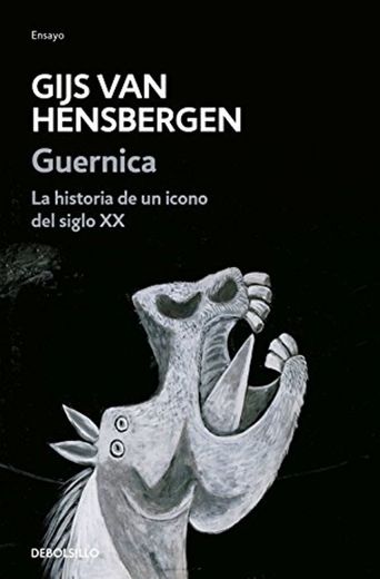 Guernica: La historia de un icono del siglo XX (Ensayo