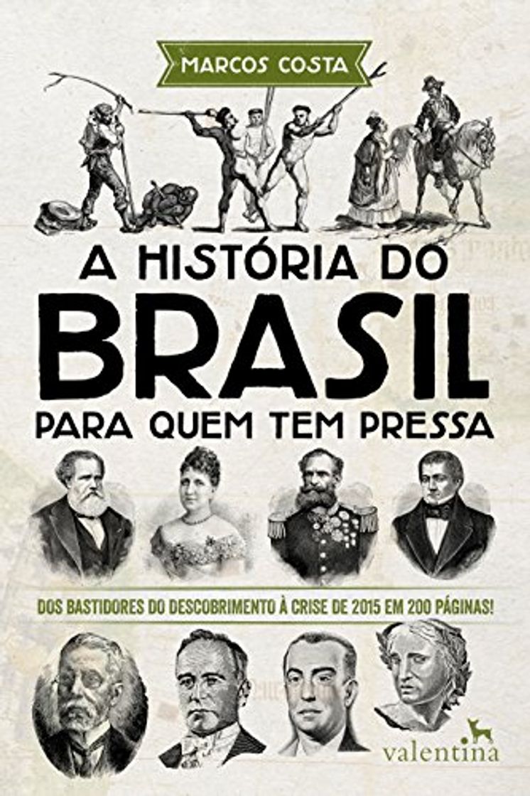 Book A história do Brasil para quem tem pressa: Dos bastidores do descobrimento