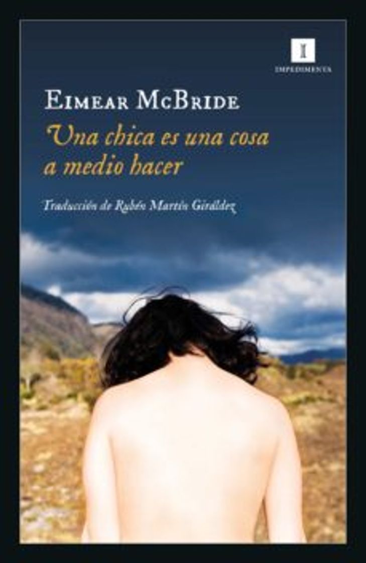 Libros Una chica es una cosa a medio hacer 