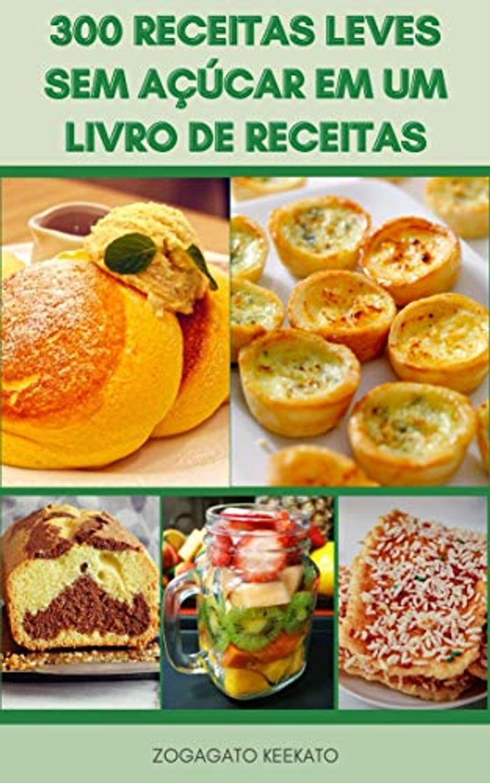 Libros 300 Receitas Leves Sem Açúcar Em Um Livro De Receitas : Receitas