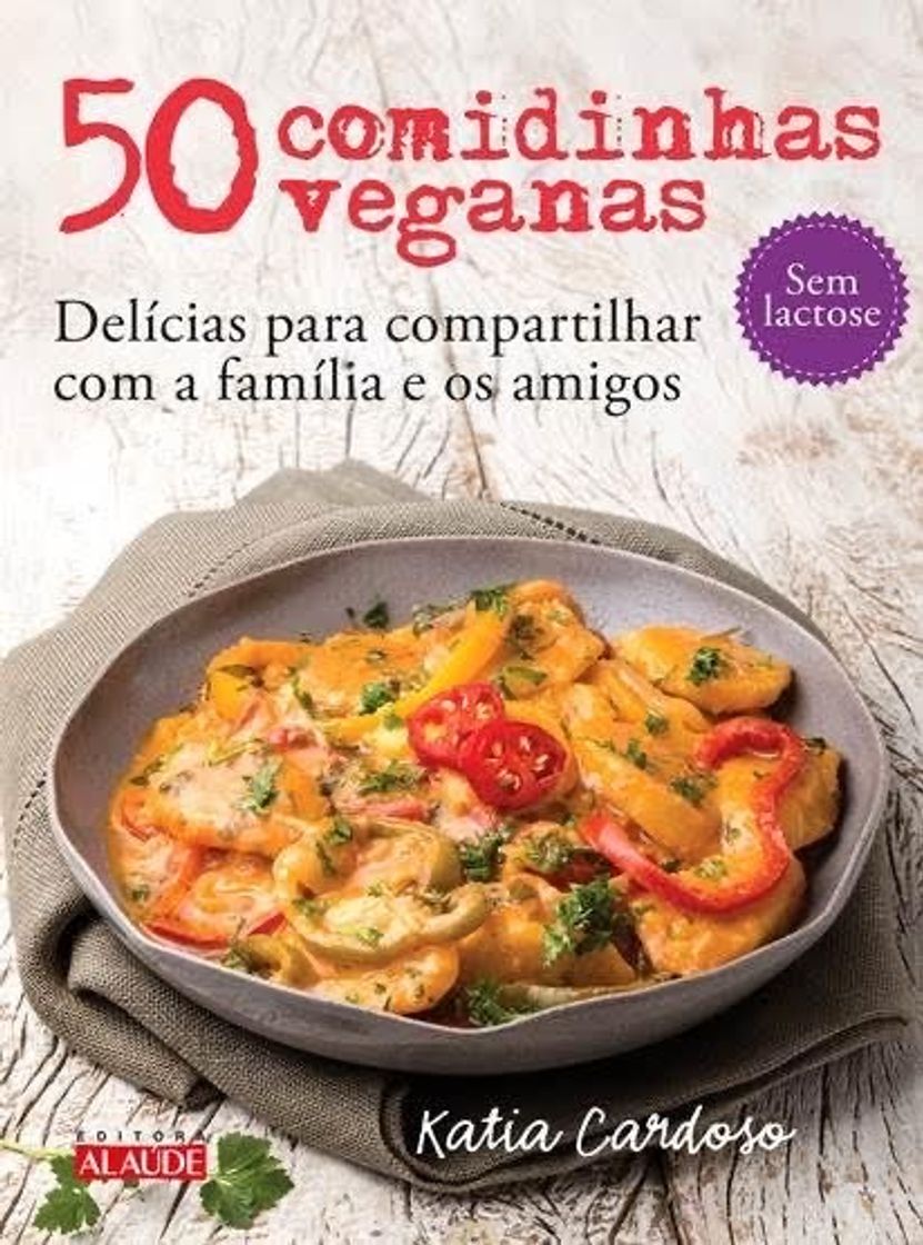 Fashion 50 receitinhas veganas sem lactose