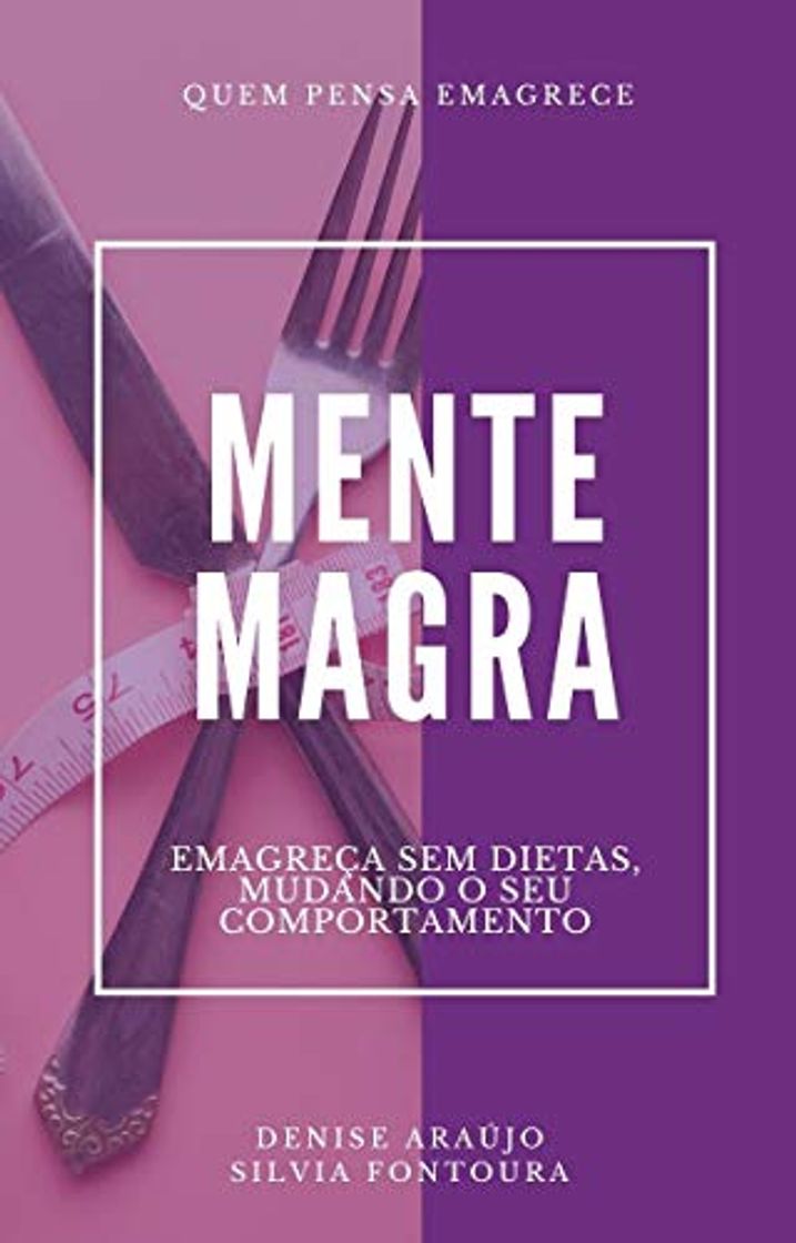 Book Mente Magra: Quem Pensa Emagrece