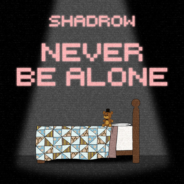 Canción Never Be Alone