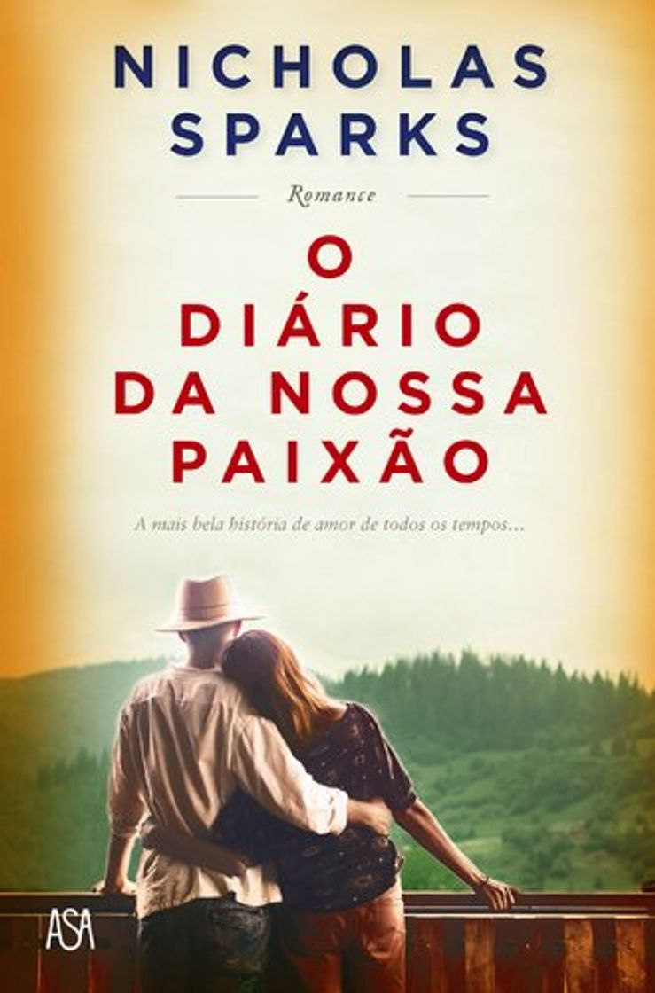 Fashion O Diário da Nossa Paixão / Nicholas Sparks