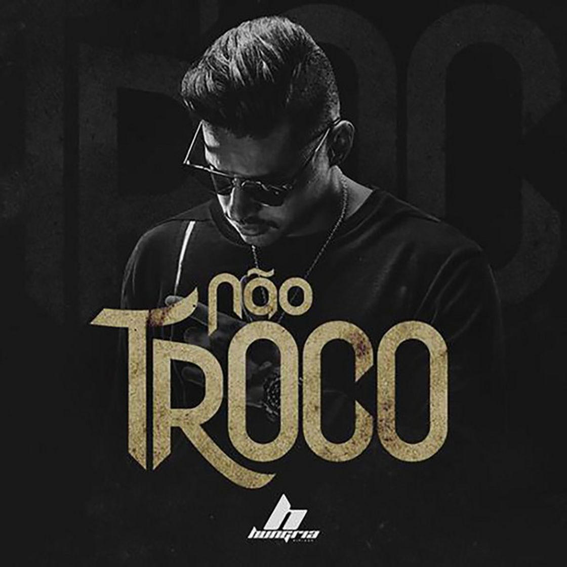 Canción Não Troco