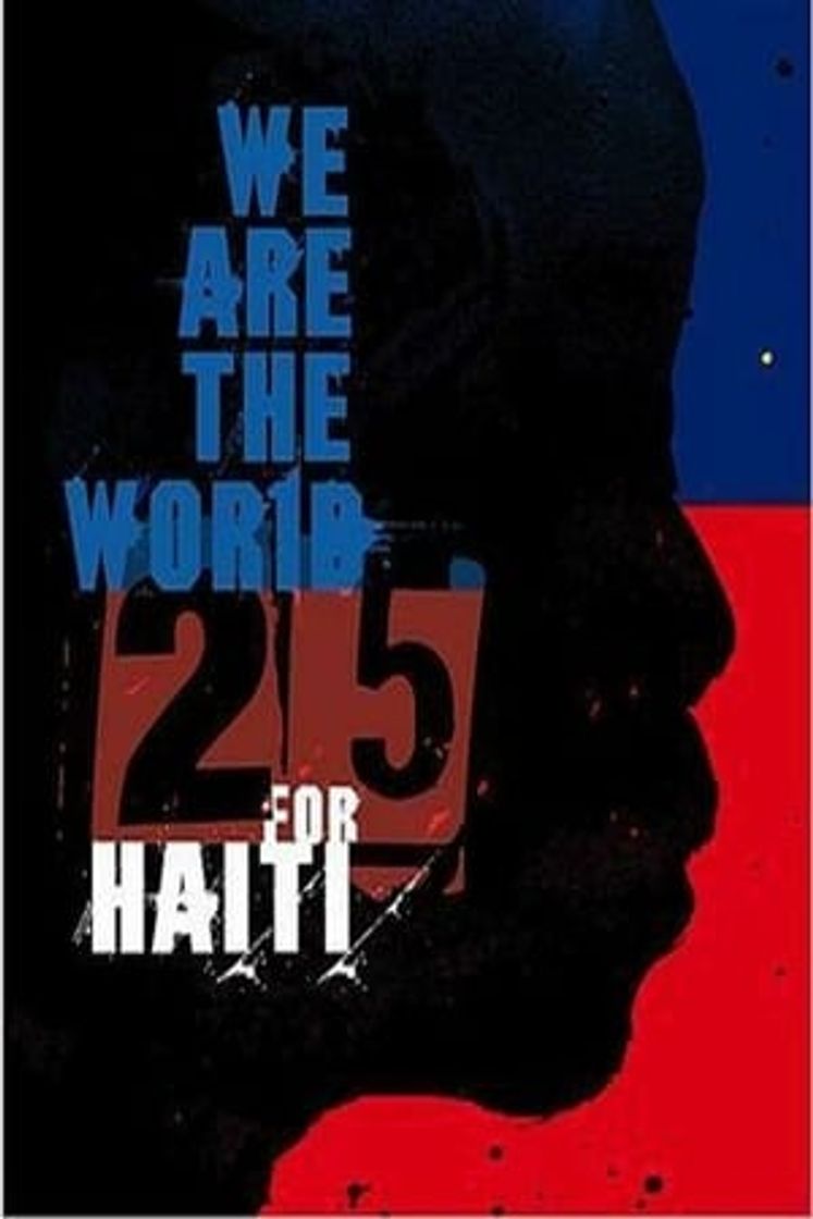 Película We Are the World 25 For Haiti