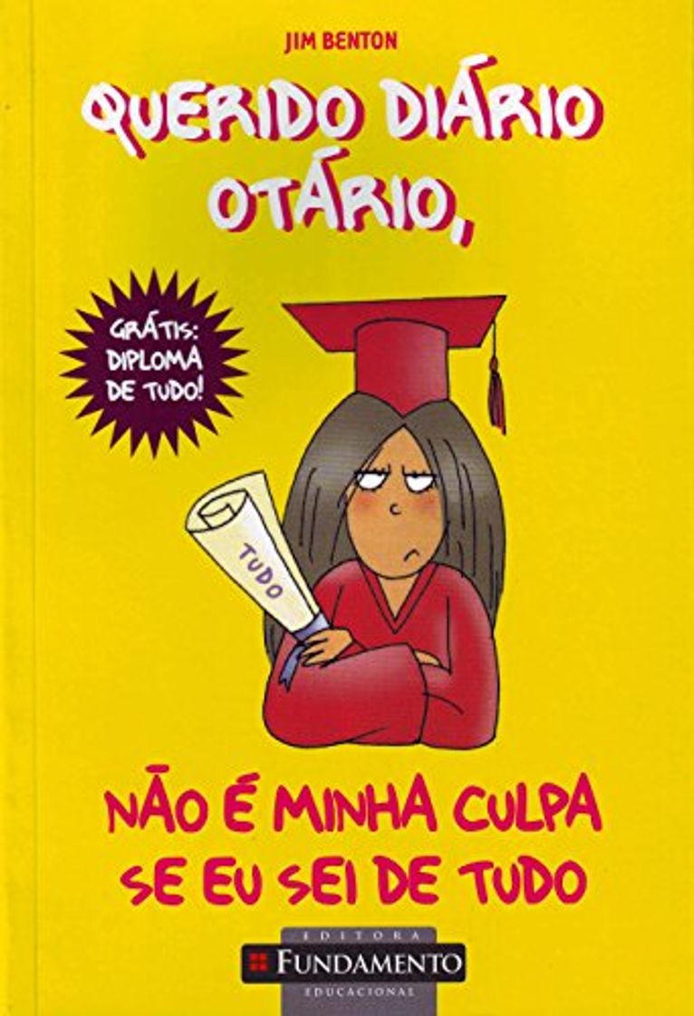 Libro Querido Diário Otário. Não É Minha Culpa se Eu Sei de Tudo