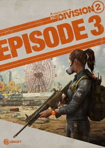 Tom Clancy's The Division 2 - Episode 3