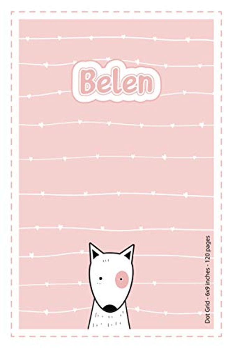 Libro Belen: Personalized Name Dot Grid Paper Notebook Light Pink Dog