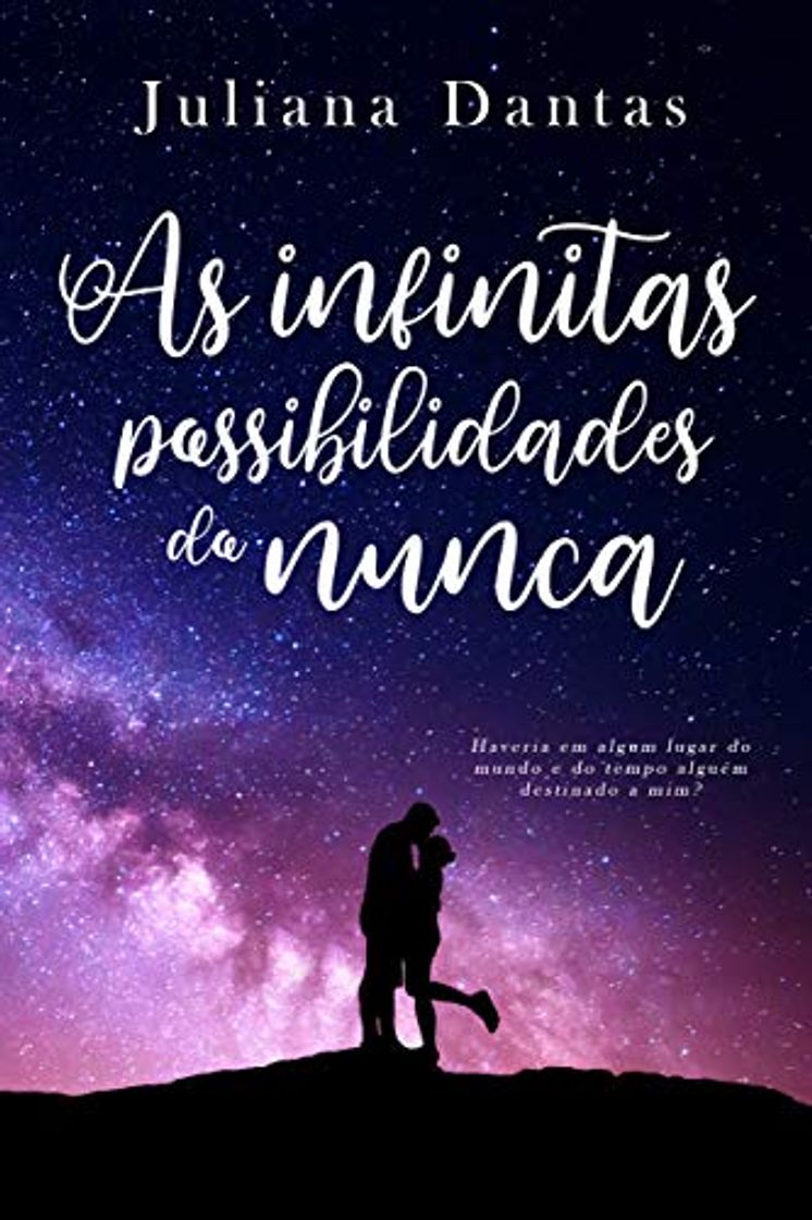 Book As infinitas possibilidades do nunca