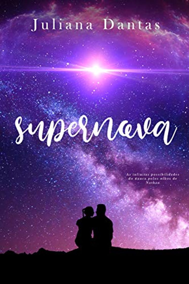 Libros Supernova: As infinitas possibilidades do nunca pelos olhos de Nathan