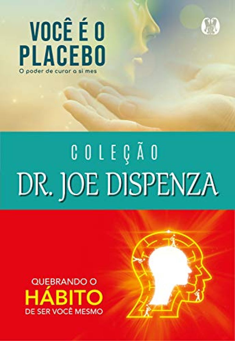 Book Coleção Dr. Joe Dispenza: Você é o placebo, Quebrando o hábito de