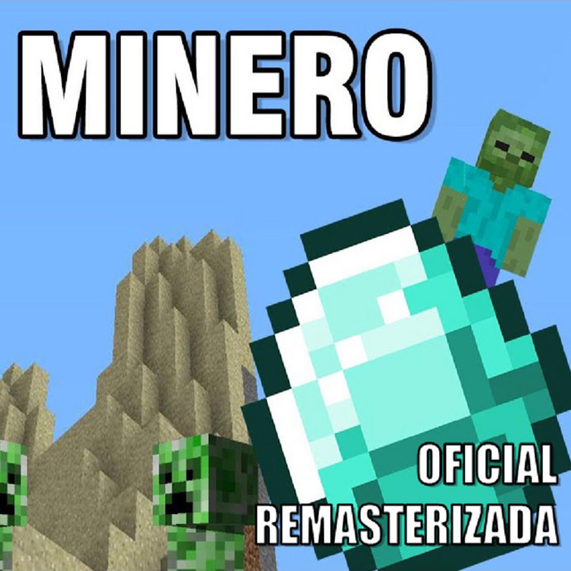 Canción Minero [Versión Oficial Remasterizada] - Remaster