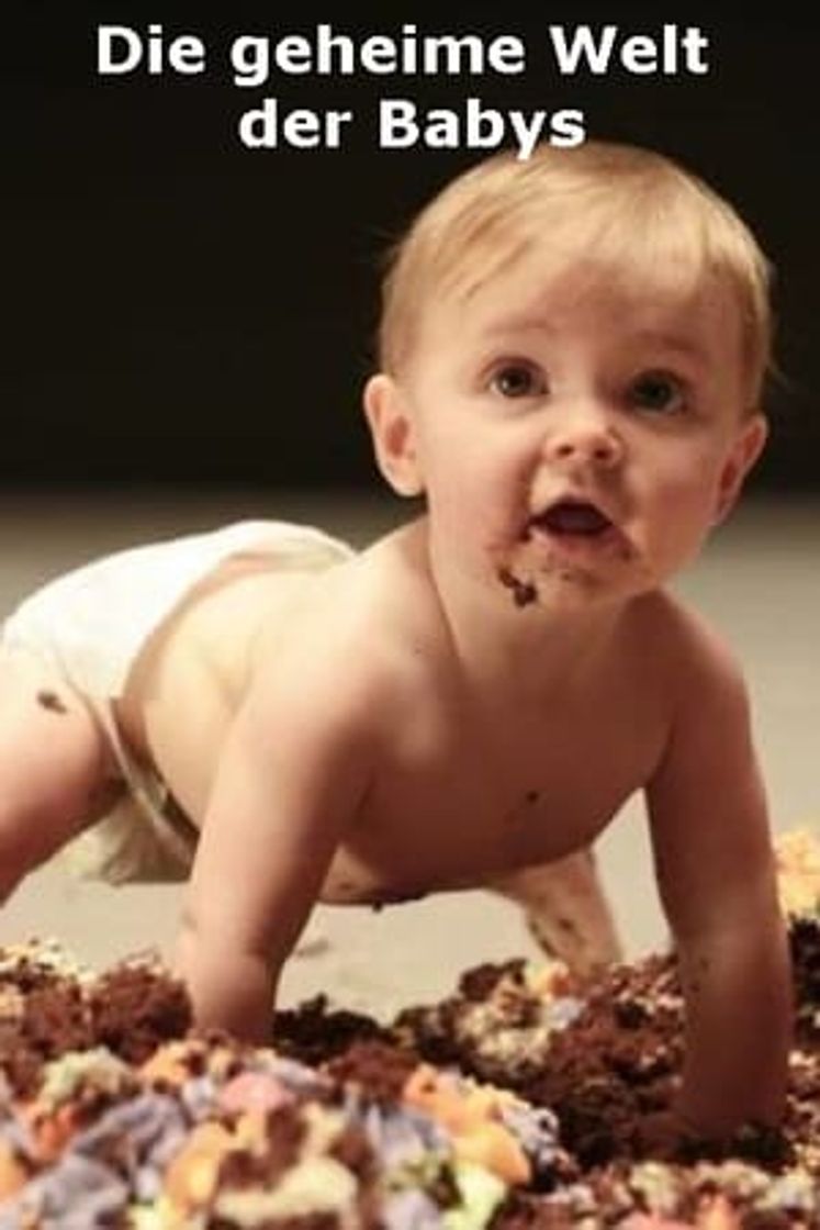 Película Die geheime Welt der Babys