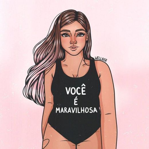 Você é maravilhosa